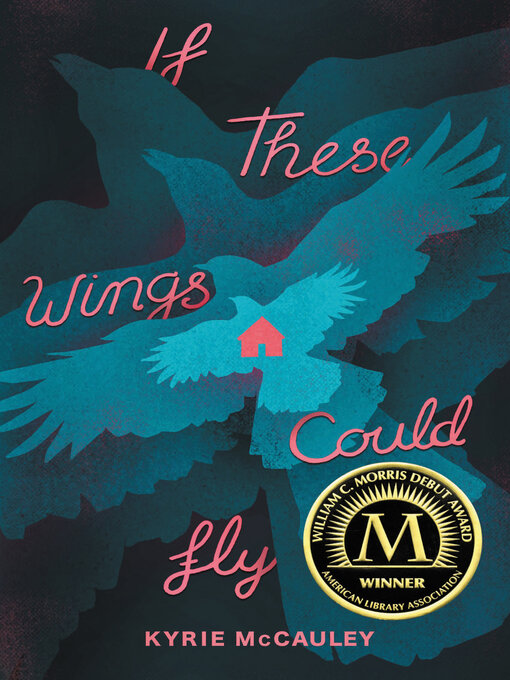 Title details for If These Wings Could Fly by Kyrie McCauley - Available